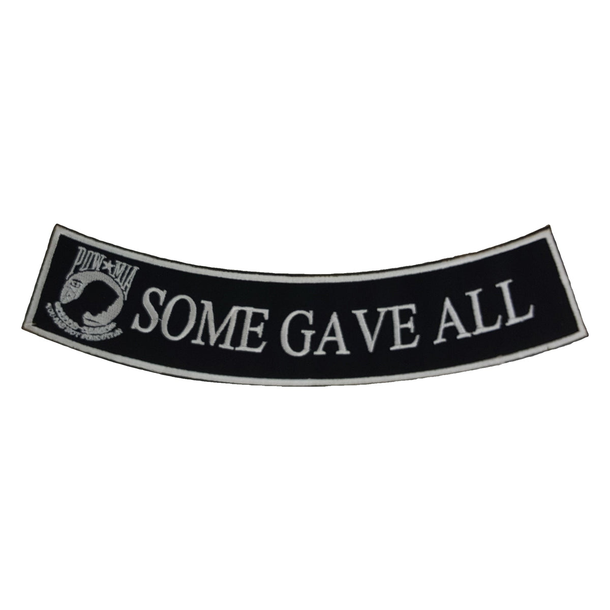 Some Give All POW MIA Bottom Rocker Patch - Iron On Sew On Large Back Patch Veteran for Biker Vest Jacket